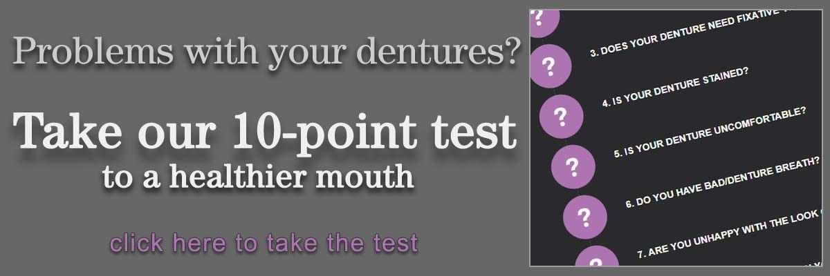 take our 10 point denture test