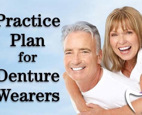 Practice Plan for Our Denture Wearers